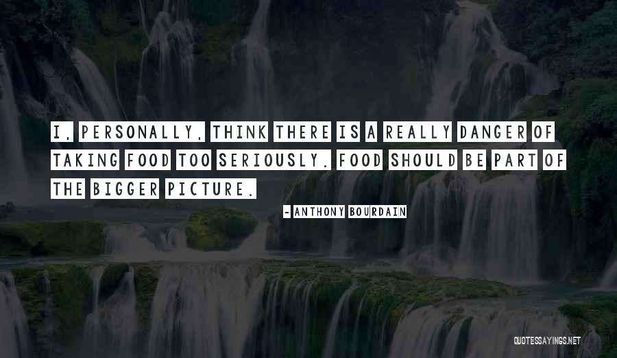 Puneeta Kalra Quotes By Anthony Bourdain Puneeta Kalra Quotes By Anthony Bourdain