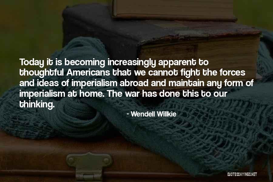 Punekar News Quotes By Wendell Willkie Punekar News Quotes By Wendell Willkie