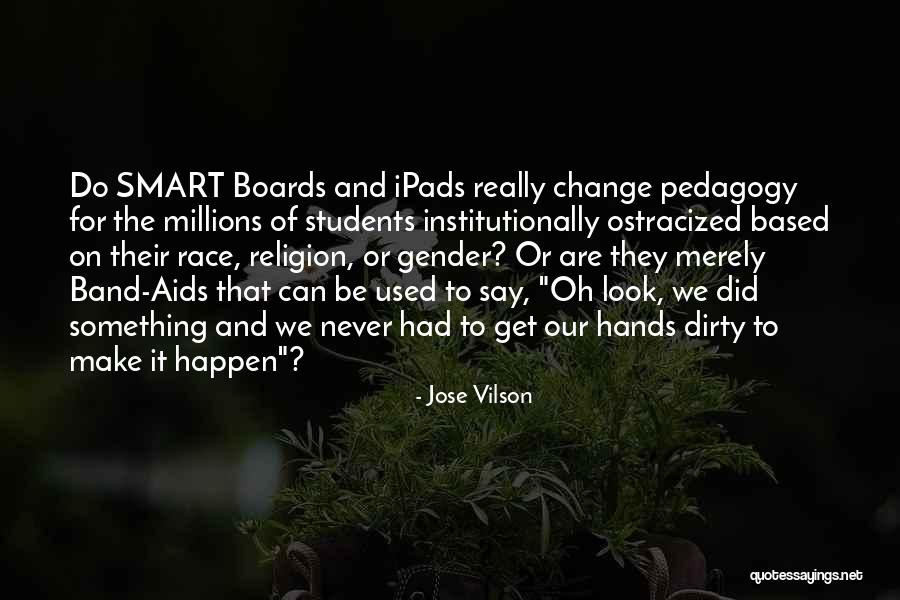 Punekardjs Quotes By Jose Vilson Punekardjs Quotes By Jose Vilson