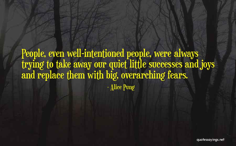 Pung Quotes By Alice Pung Pung Quotes By Alice Pung