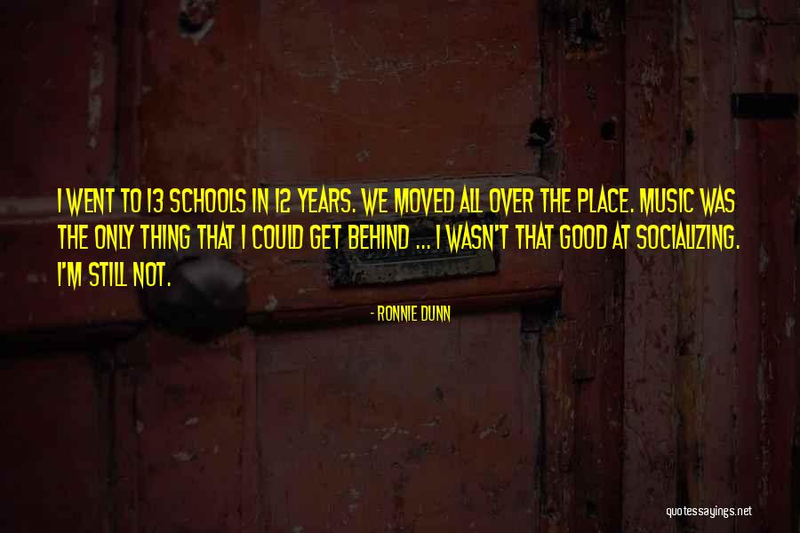 Pungentes Quotes By Ronnie Dunn Pungentes Quotes By Ronnie Dunn