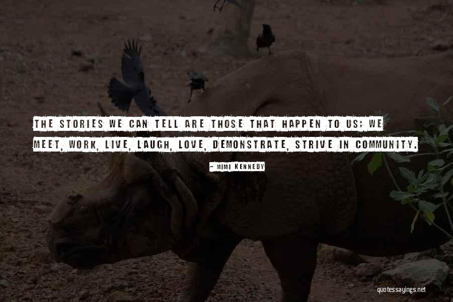 Punggawa Adalah Quotes By Mimi Kennedy Punggawa Adalah Quotes By Mimi Kennedy