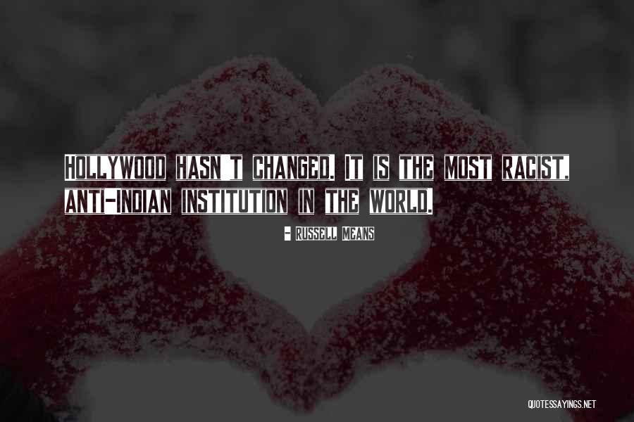 Punggung Kanan Quotes By Russell Means Punggung Kanan Quotes By Russell Means