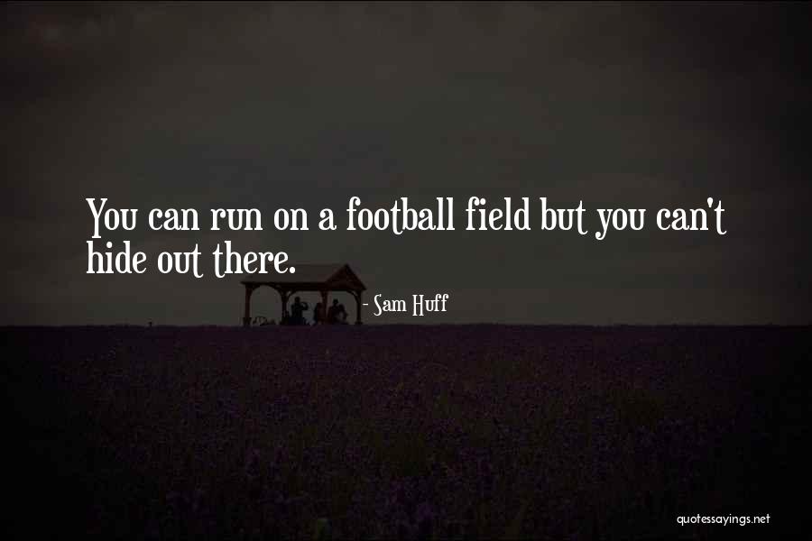 Punije Zene Quotes By Sam Huff Punije Zene Quotes By Sam Huff