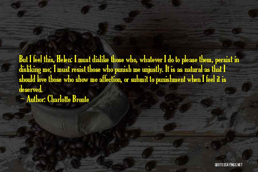 Punish Love Quotes By Charlotte Bronte