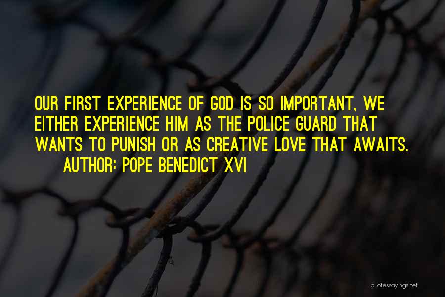 Punish Love Quotes By Pope Benedict XVI