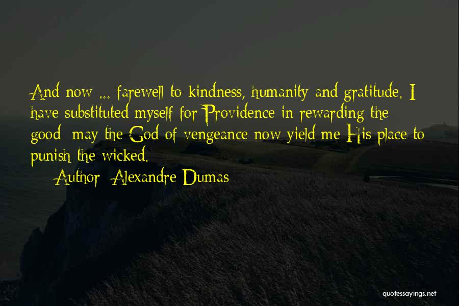 Punish The Wicked Quotes By Alexandre Dumas