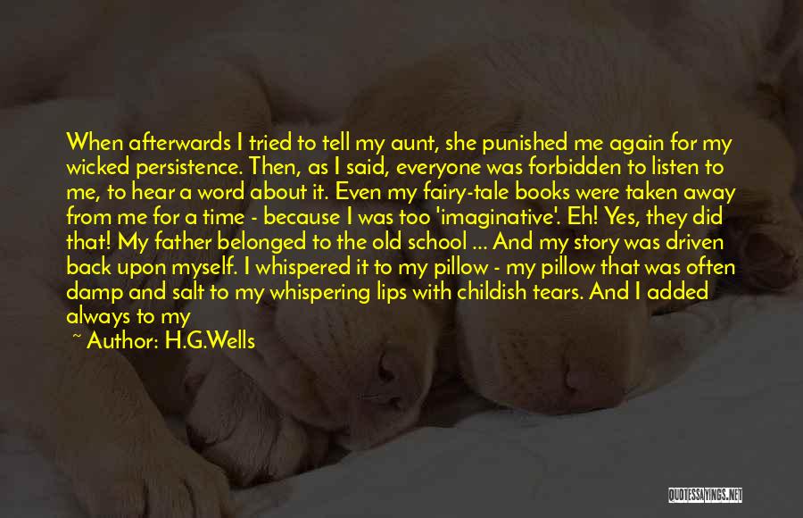 Punished By God Quotes By H.G.Wells
