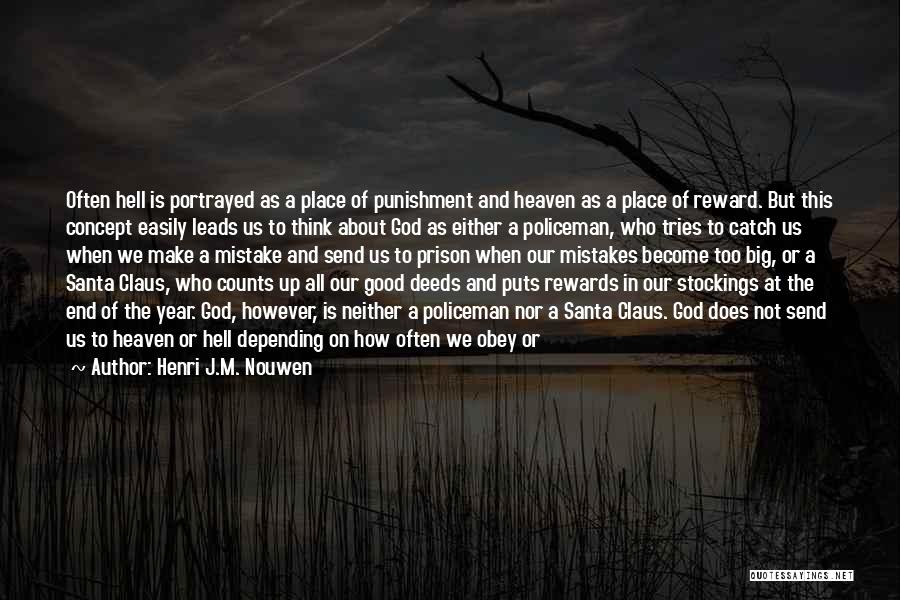 Punished By God Quotes By Henri J.M. Nouwen Punished By God Quotes By Henri J.M. Nouwen