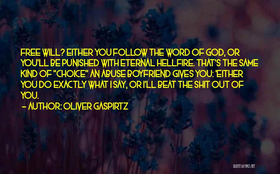 Punished By God Quotes By Oliver Gaspirtz