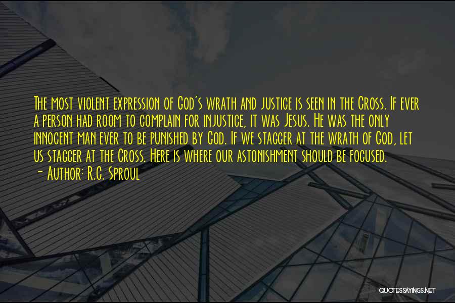 Punished By God Quotes By R.C. Sproul