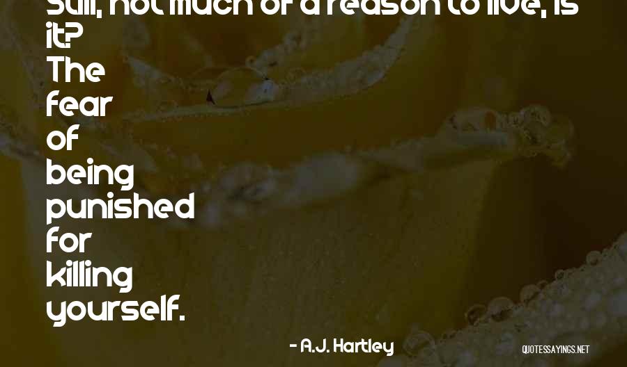 Punished For No Reason Quotes By A.J. Hartley Punished For No Reason Quotes By A.J. Hartley