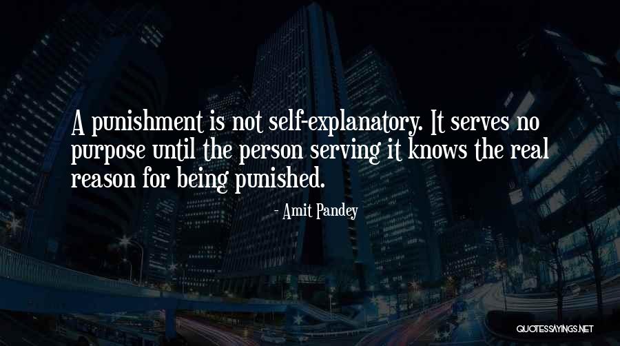 Punished For No Reason Quotes By Amit Pandey Punished For No Reason Quotes By Amit Pandey
