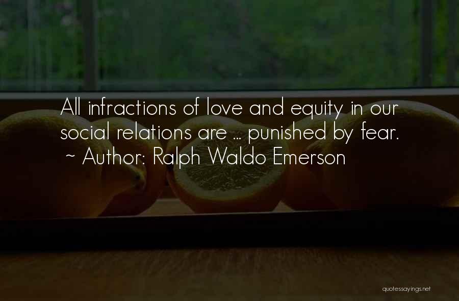 Punished Love Quotes By Ralph Waldo Emerson