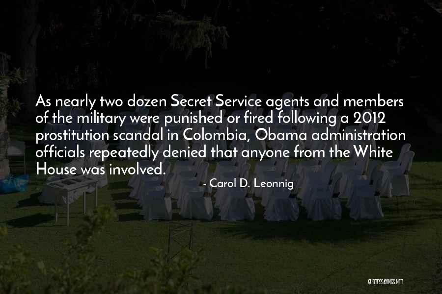 Punished Quotes By Carol D. Leonnig Punished Quotes By Carol D. Leonnig