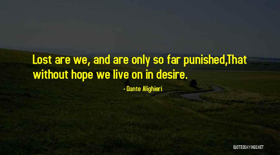 Punished Quotes By Dante Alighieri Punished Quotes By Dante Alighieri