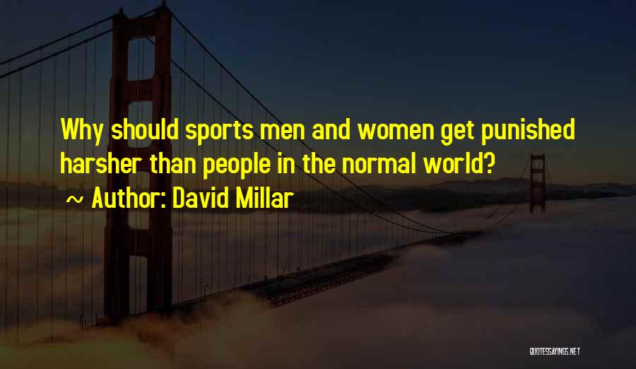 Punished Quotes By David Millar