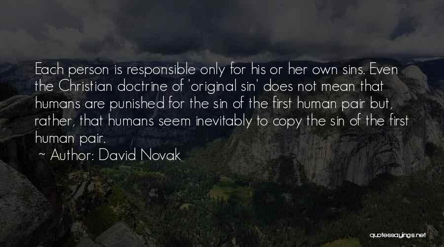 Punished Quotes By David Novak