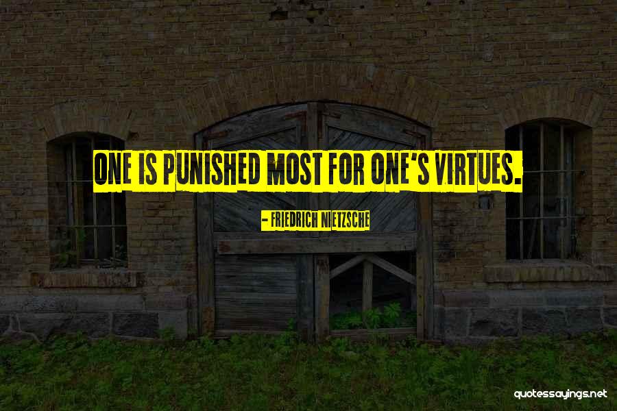 Punished Quotes By Friedrich Nietzsche Punished Quotes By Friedrich Nietzsche