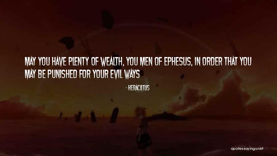 Punished Quotes By Heraclitus Punished Quotes By Heraclitus