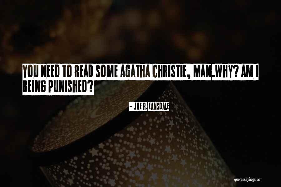 Punished Quotes By Joe R. Lansdale Punished Quotes By Joe R. Lansdale