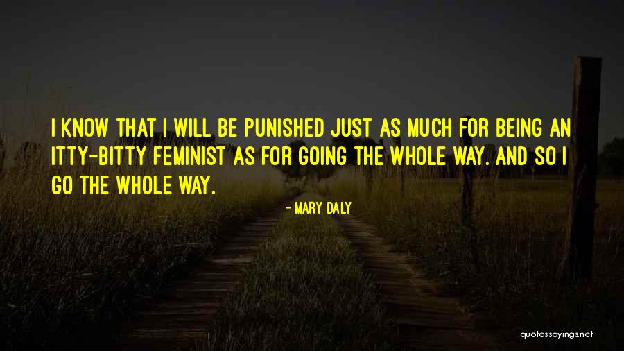 Punished Quotes By Mary Daly Punished Quotes By Mary Daly