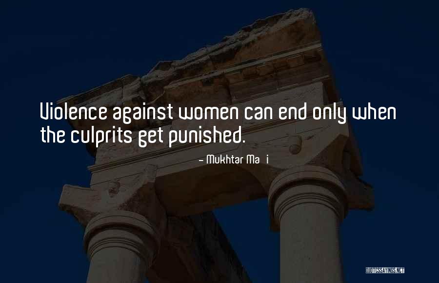 Punished Quotes By Mukhtar Ma'i Punished Quotes By Mukhtar Ma'i