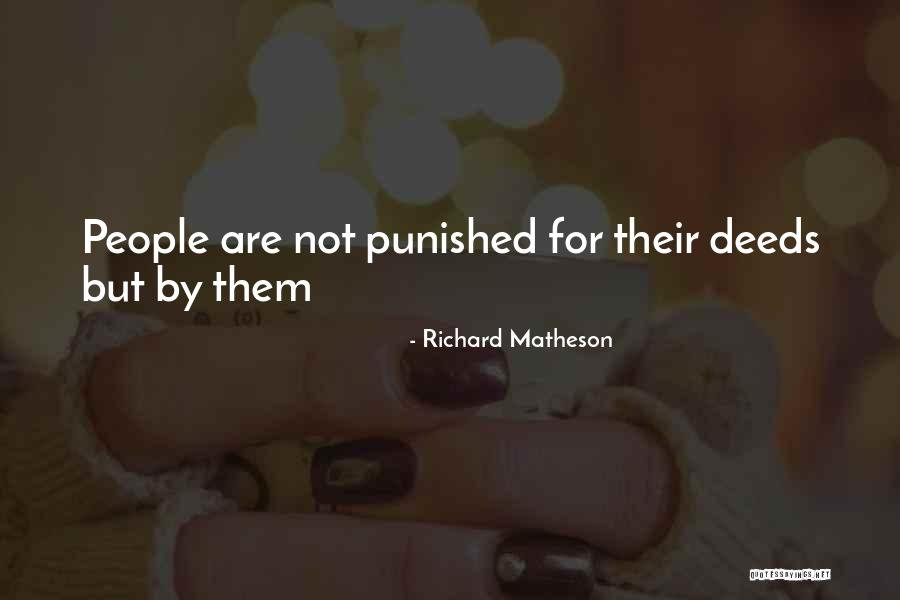 Punished Quotes By Richard Matheson Punished Quotes By Richard Matheson
