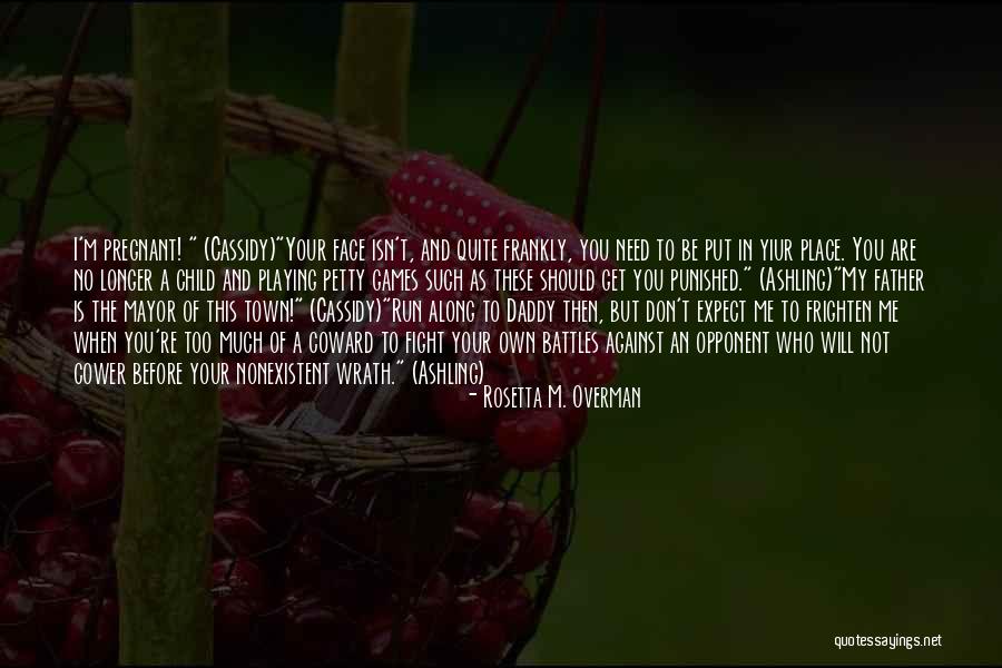 Punished Quotes By Rosetta M. Overman Punished Quotes By Rosetta M. Overman