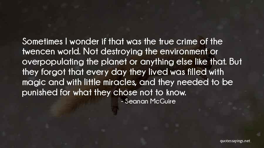 Punished Quotes By Seanan McGuire Punished Quotes By Seanan McGuire