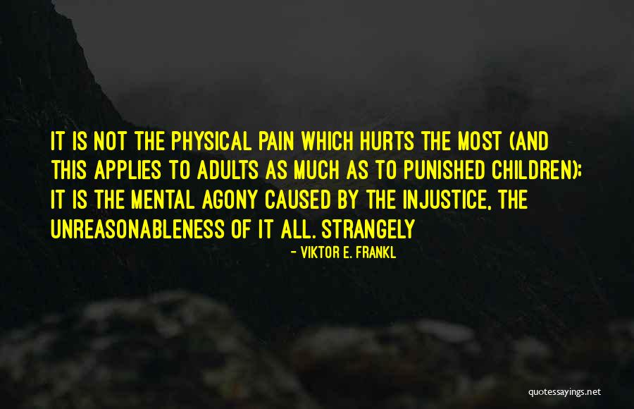 Punished Quotes By Viktor E. Frankl Punished Quotes By Viktor E. Frankl