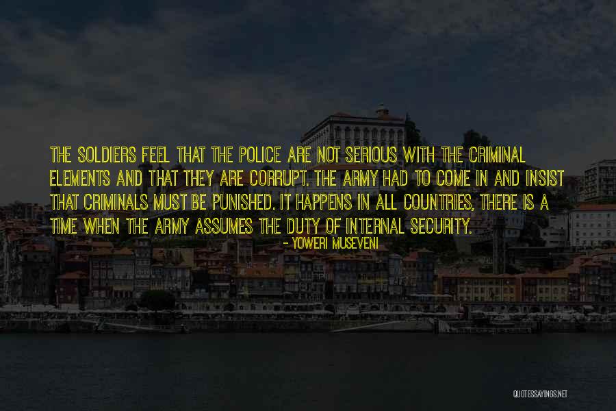 Punished Quotes By Yoweri Museveni Punished Quotes By Yoweri Museveni
