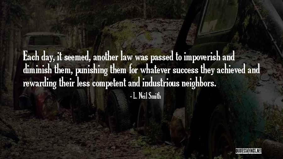Punishing Quotes By L. Neil Smith Punishing Quotes By L. Neil Smith
