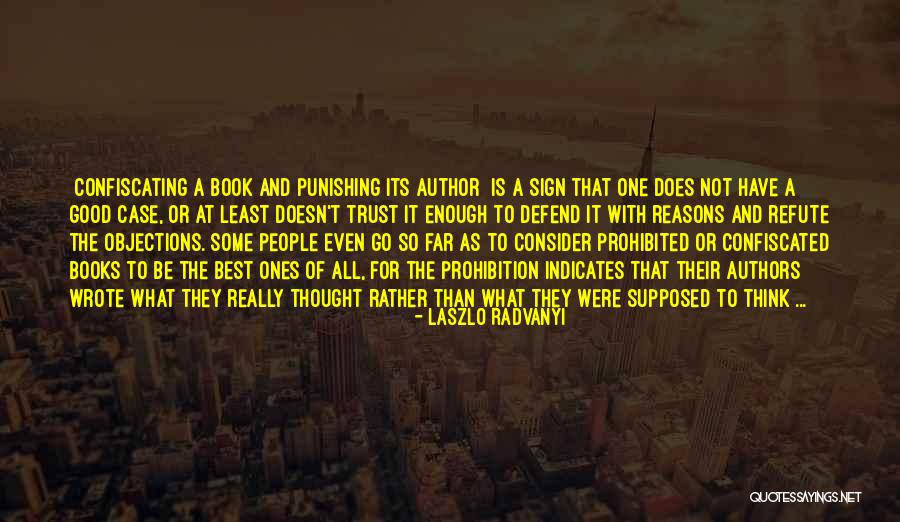 Punishing Quotes By Laszlo Radvanyi Punishing Quotes By Laszlo Radvanyi