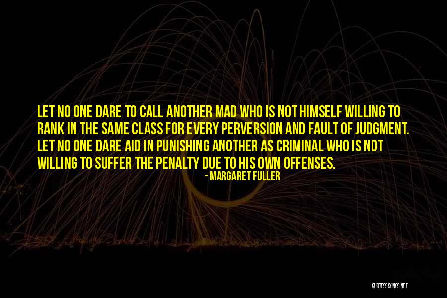 Punishing Quotes By Margaret Fuller Punishing Quotes By Margaret Fuller
