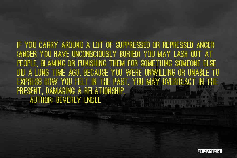 Punishing Yourself Quotes By Beverly Engel