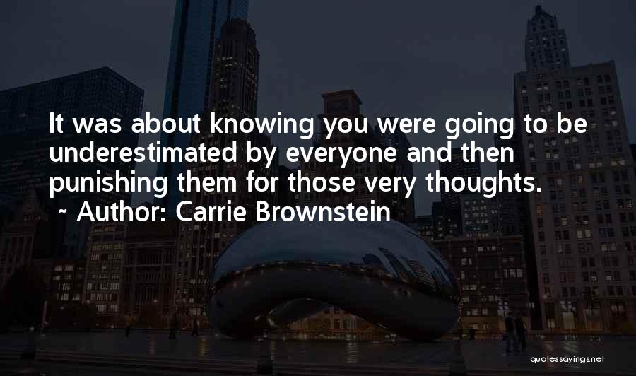 Punishing Yourself Quotes By Carrie Brownstein