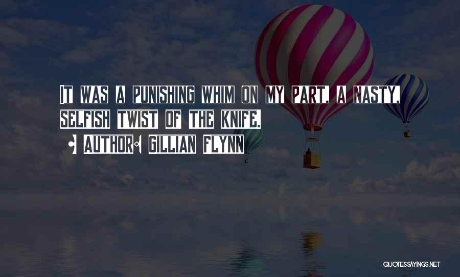 Punishing Yourself Quotes By Gillian Flynn