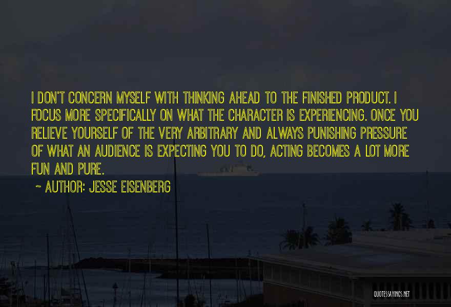 Punishing Yourself Quotes By Jesse Eisenberg