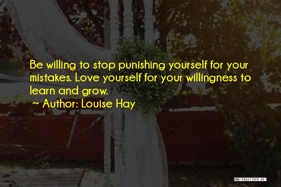 Punishing Yourself Quotes By Louise Hay