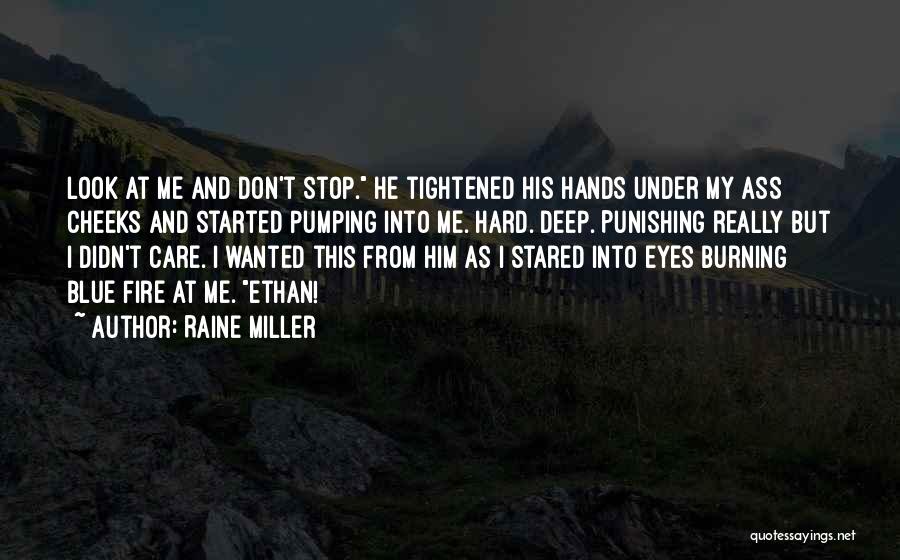 Punishing Yourself Quotes By Raine Miller