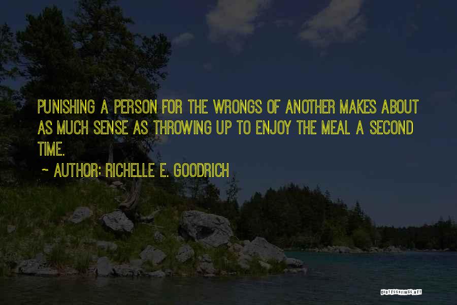 Punishing Yourself Quotes By Richelle E. Goodrich