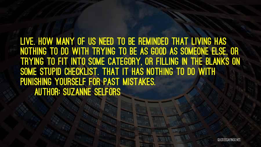 Punishing Yourself Quotes By Suzanne Selfors