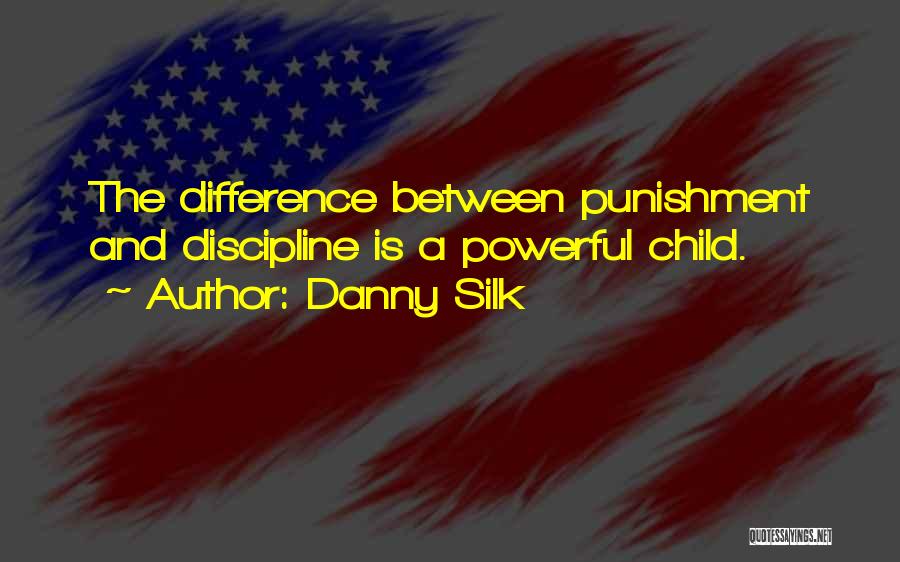 Punishment And Discipline Quotes By Danny Silk