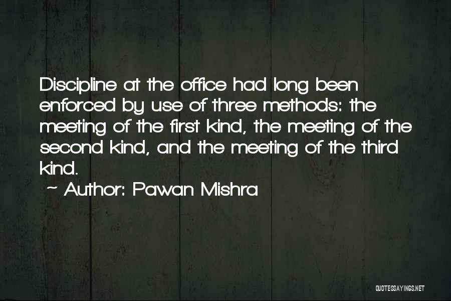 Punishment And Discipline Quotes By Pawan Mishra