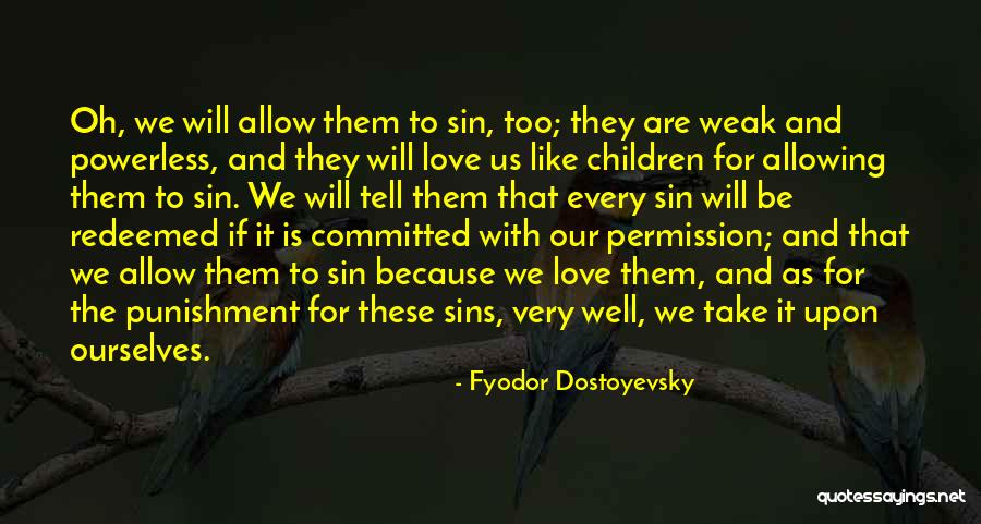 Punishment For Sins Quotes By Fyodor Dostoyevsky