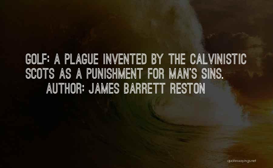Punishment For Sins Quotes By James Barrett Reston