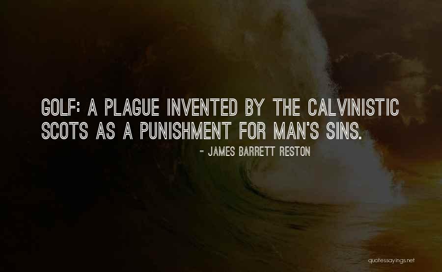 Punishment For Sins Quotes By James Barrett Reston