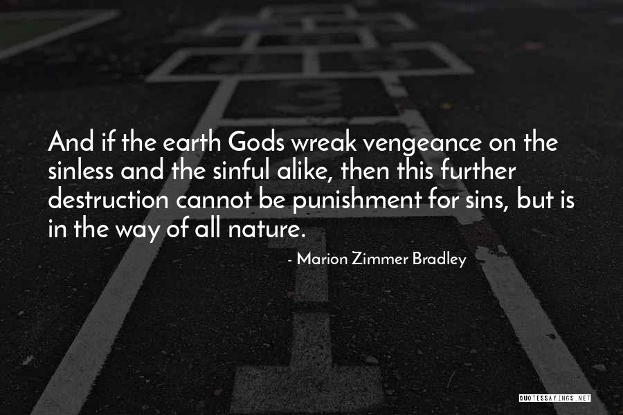 Punishment For Sins Quotes By Marion Zimmer Bradley