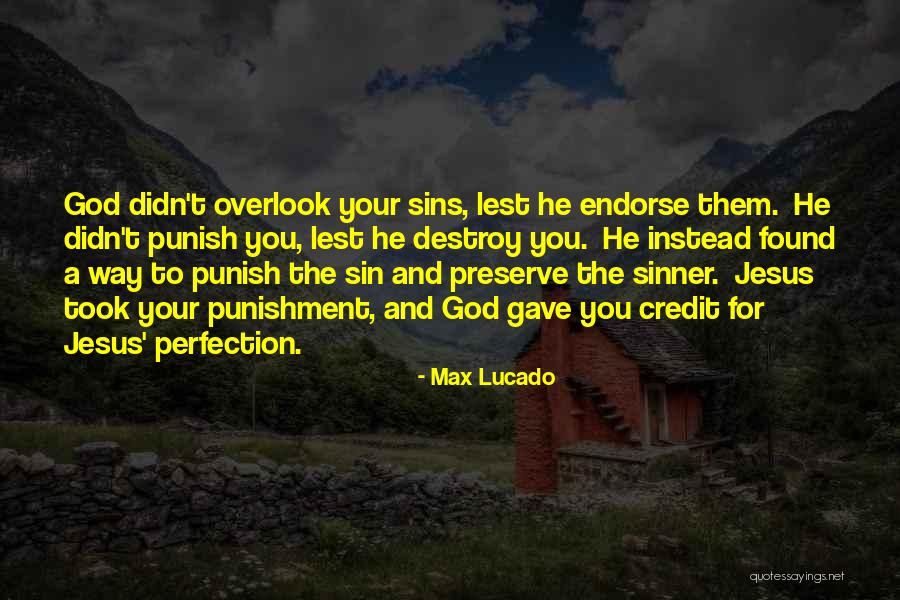 Punishment For Sins Quotes By Max Lucado